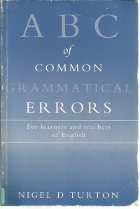 Image of abc of common grammatical errors for learners and teacgers of english